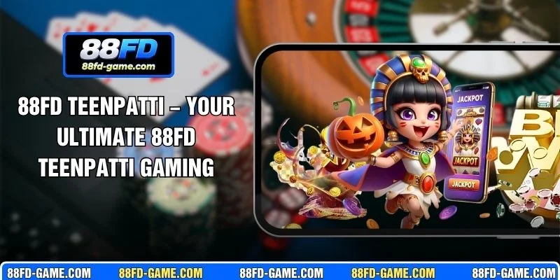 88FD TeenPatti